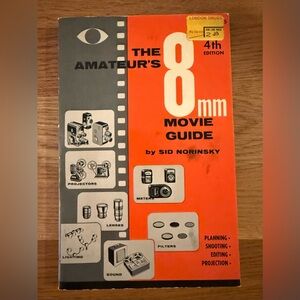 RARE VINTAGE BOOK THE AMATEUR’S 8MM MOVIE GUIDE SOFTCOVER